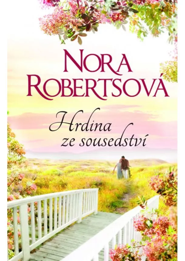 Nora Robertsová - Hrdina ze sousedství