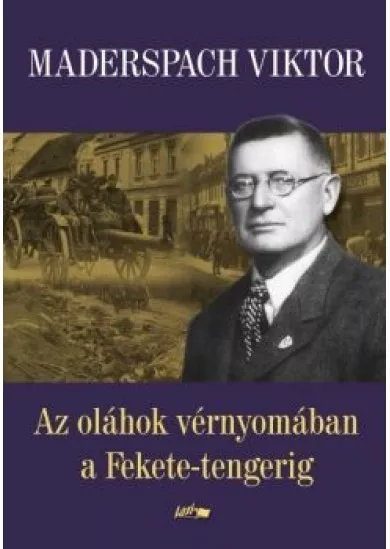 Az oláhok vérnyomában a Fekete-tengerig