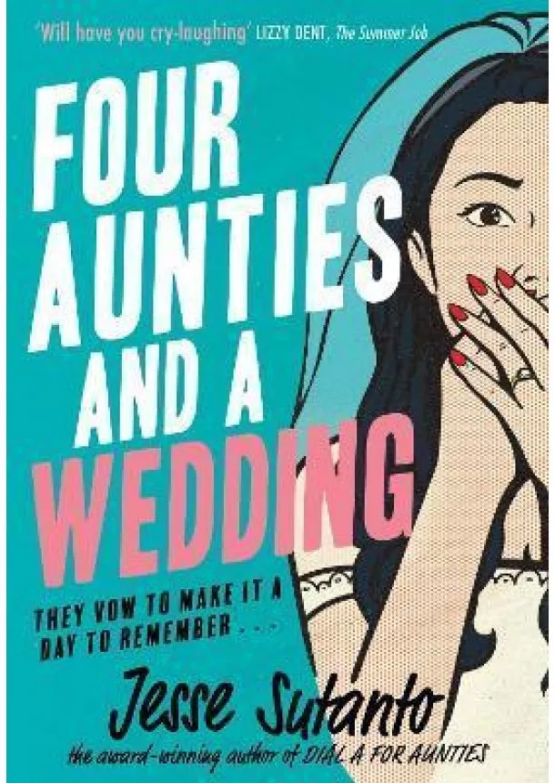 Jesse Q. Sutantová - Four Aunties and a Wedding