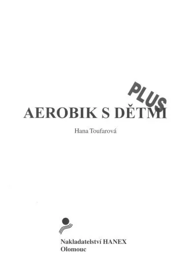 Aerobik s dětmi plus