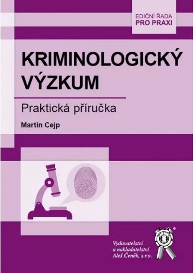 Kriminologický výzkum - Praktická příručka