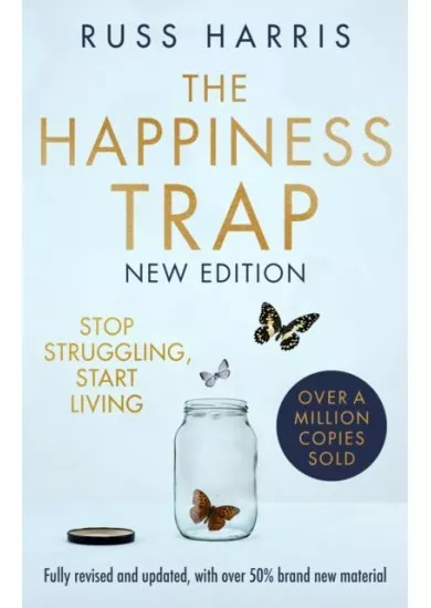 The Happiness Trap 2nd Edition