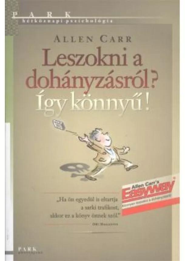 ALLEN CARR - LESZOKNI A DOHÁNYZÁSRÓL? ÍGY KÖNNYŰ