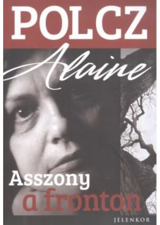 Polcz Alaine - ASSZONY A FRONTON