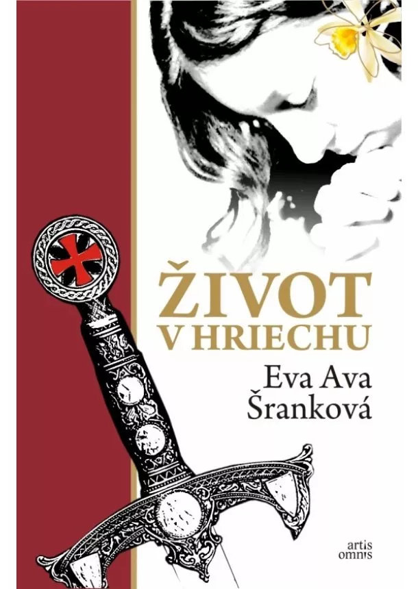 Eva Ava Šranková  - Život v hriechu