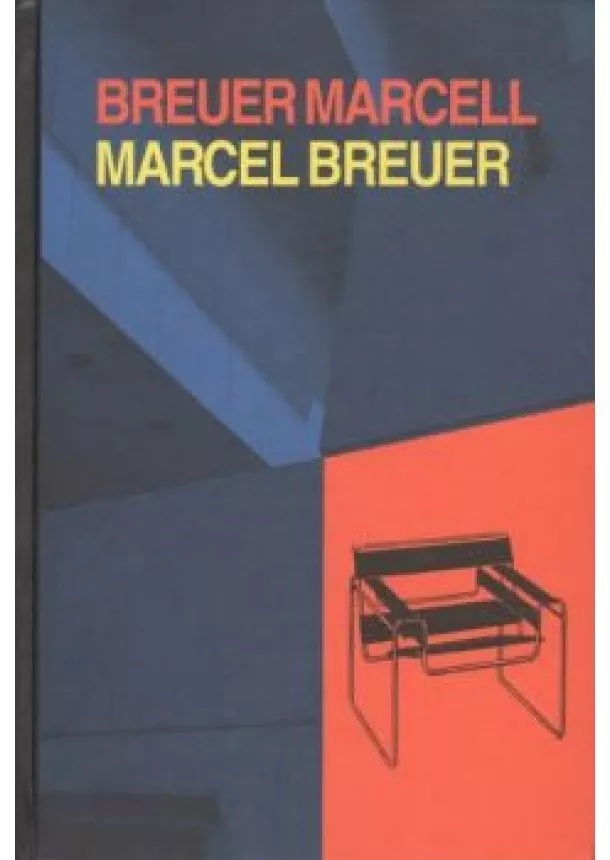 ERNYEY GYULA - BREUER MARELL - MARCEL BREUER