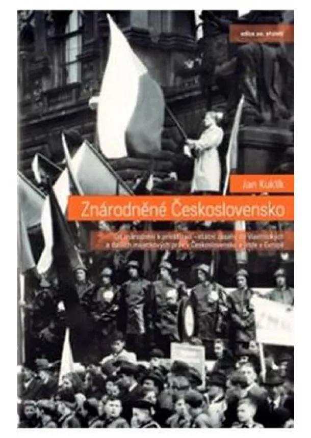 Jan Kuklík - Znárodněné Československo - Od znárodnění k privatizaci - státní zásahy dovlastnických a dalších majetkových práv v Československu a jinde v Evropě