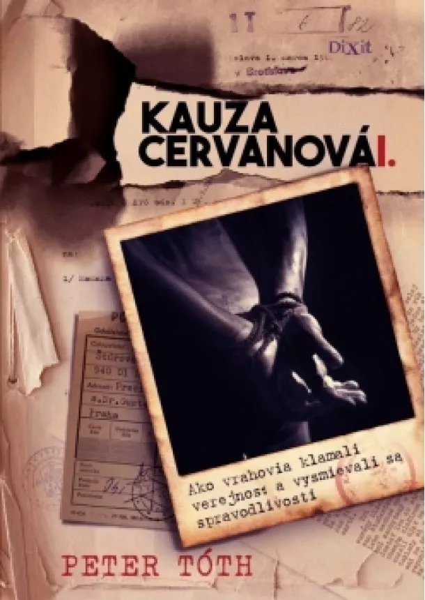 Peter Tóth - Kauza Cervanová I.