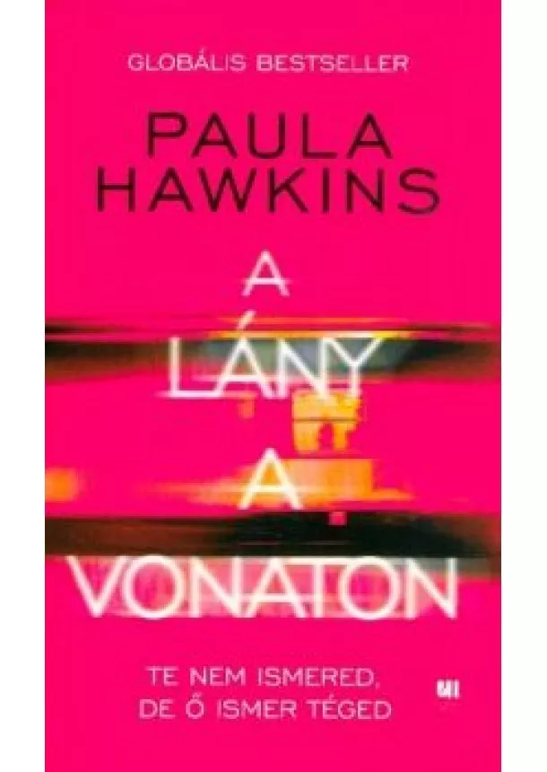 Paula Hawkins - A lány a vonaton /Puha