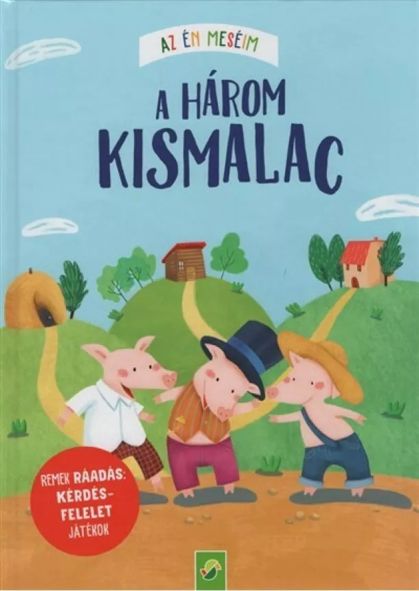 Carola Von Kessel - A három kismalac - Az én meséim