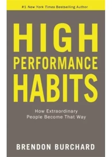 High Performance Habits