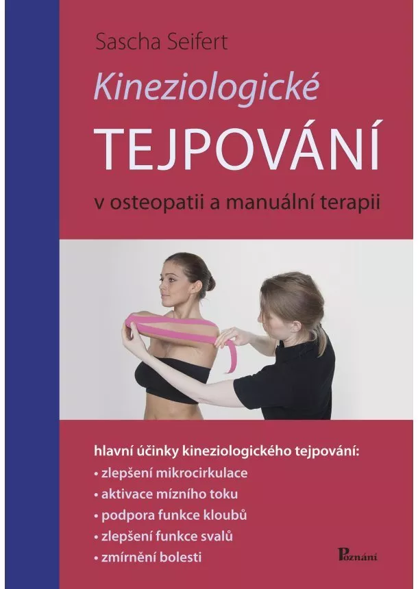 Sascha Seifert - Kineziologické tejpování - v osteopatii a manuální terapii