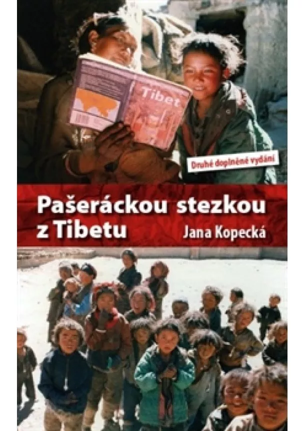 Jana Kopecká - Pašeráckou stezkou z Tibetu