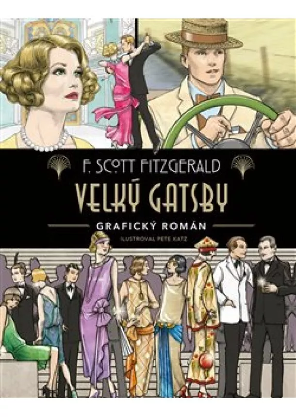 Francis Scott Fitzgerald - Velký Gatsby - grafický román