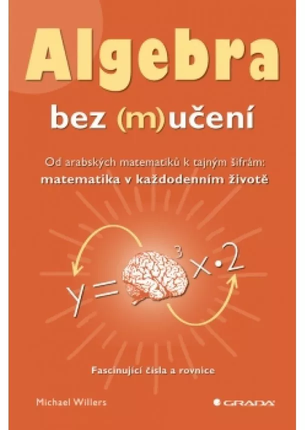 Willers Michael - Algebra bez (m)učení