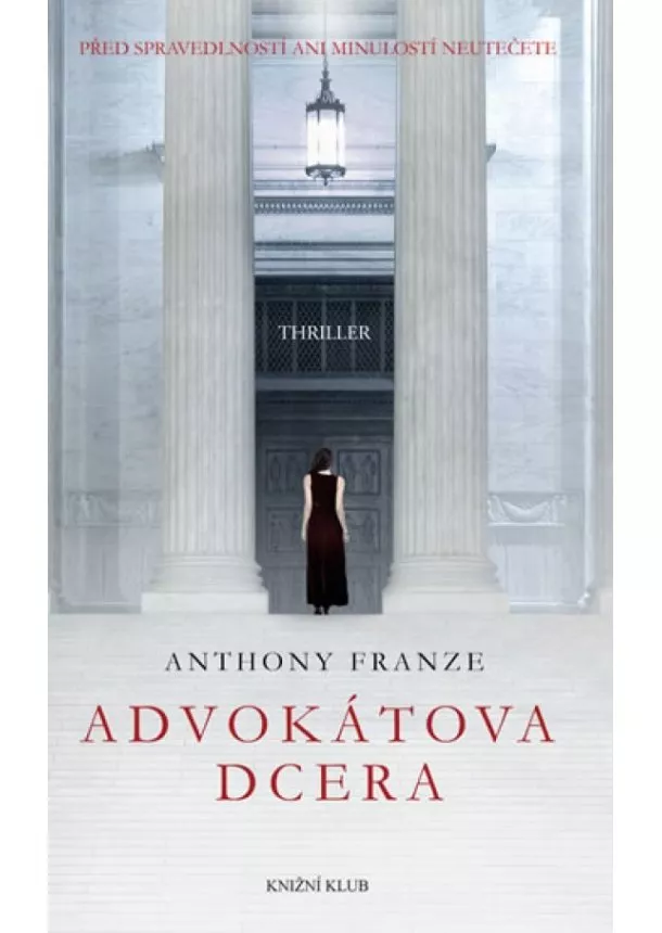 Anthony Franze - Advokátova dcera