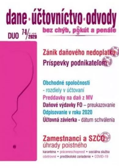 DUO 7-8/2020 - Zánik daňového nedoplatku, Príspevky zamestnávateľom a podnikateľom počas pandémie