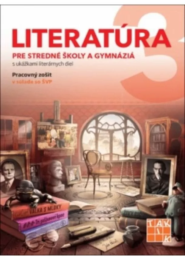 Kolektív autorov - Literatúra 3 - pre SŠ a gymnáziá PZ