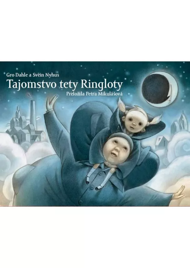 Gro Dahle - Tajomstvo tety Ringloty