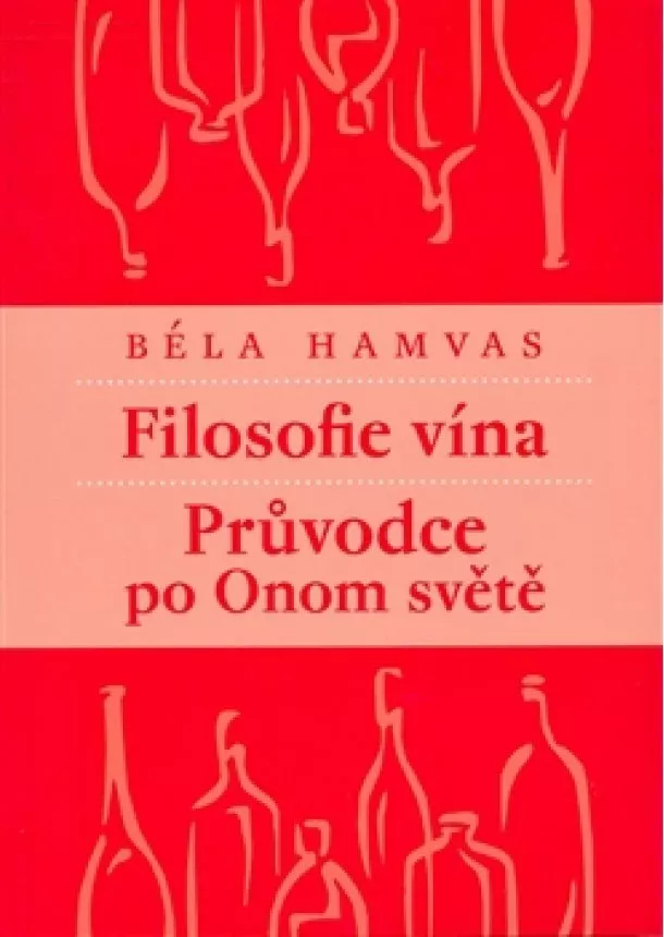 Béla Hamvas - Filosofie vína