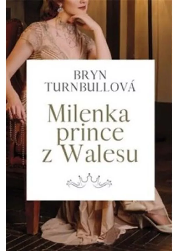 Brynl Turnbullová - Milenka prince z Walesu