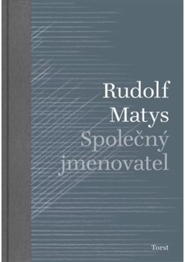 Rudolf Matys - Společný jmenovatel