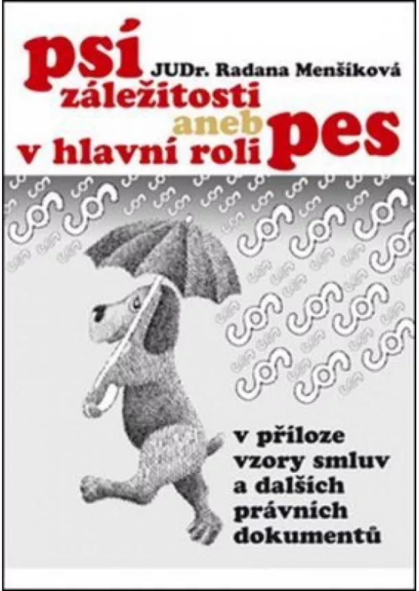 Radana Menšíková - Psí záležitosti aneb v hlavní roli pes