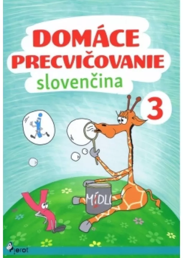 Jana Hrabková - Domáce precvičovanie - Slovenský jazyk 3.trieda