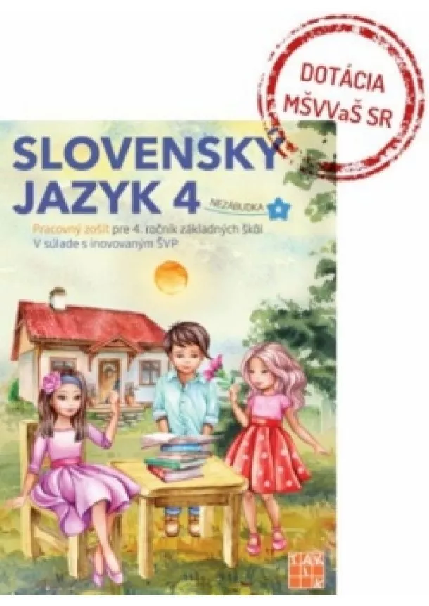 Ľuba Anhová Nguyenová - Slovenský jazyk 4 PZ nezábudka