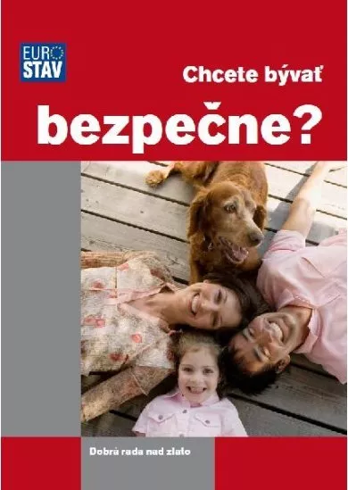 Chcete bývať bezpečne ?