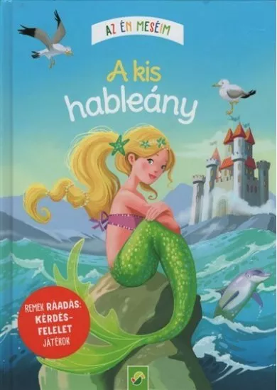 A kis hableány - Az én meséim