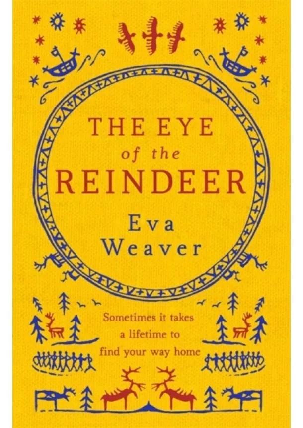 Eva Weaver - The Eye of the Reindeer