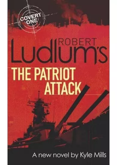 Robert Ludlums The Patriot Attack