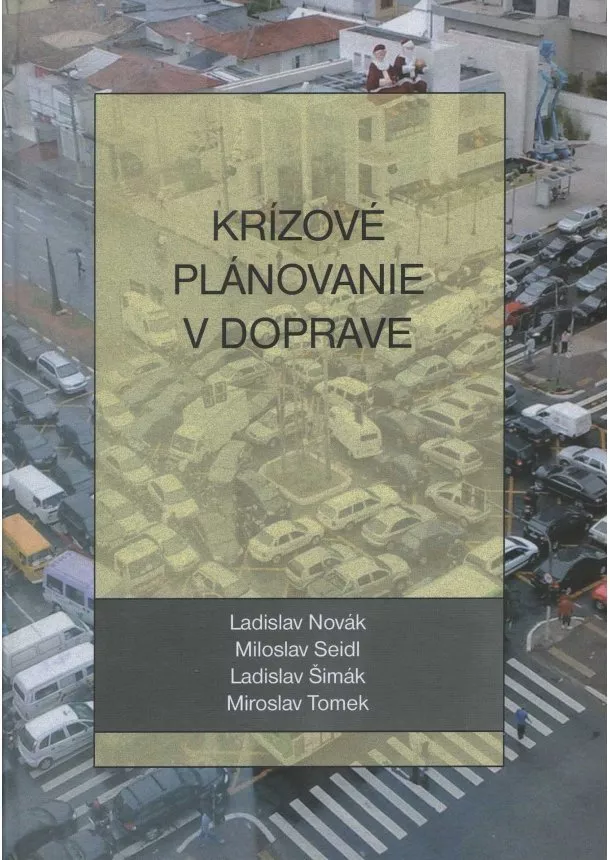 Ladislav Novák a kol. - Krízové plánovanie v doprave