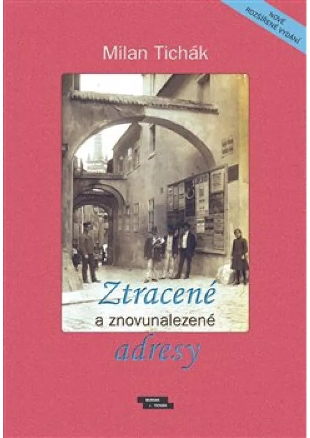 Milan Tichák - Ztracené a znovunalezené adresy