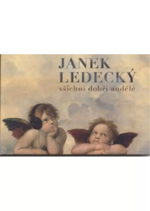 Janek Ledecký - CD - Všichni dobří andělé - Janek Ledecký