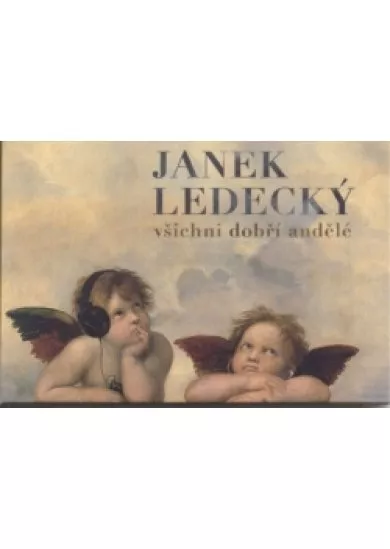 CD - Všichni dobří andělé - Janek Ledecký