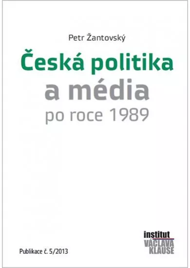 Česká politika a média po roce 1989