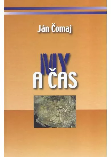 My a čas