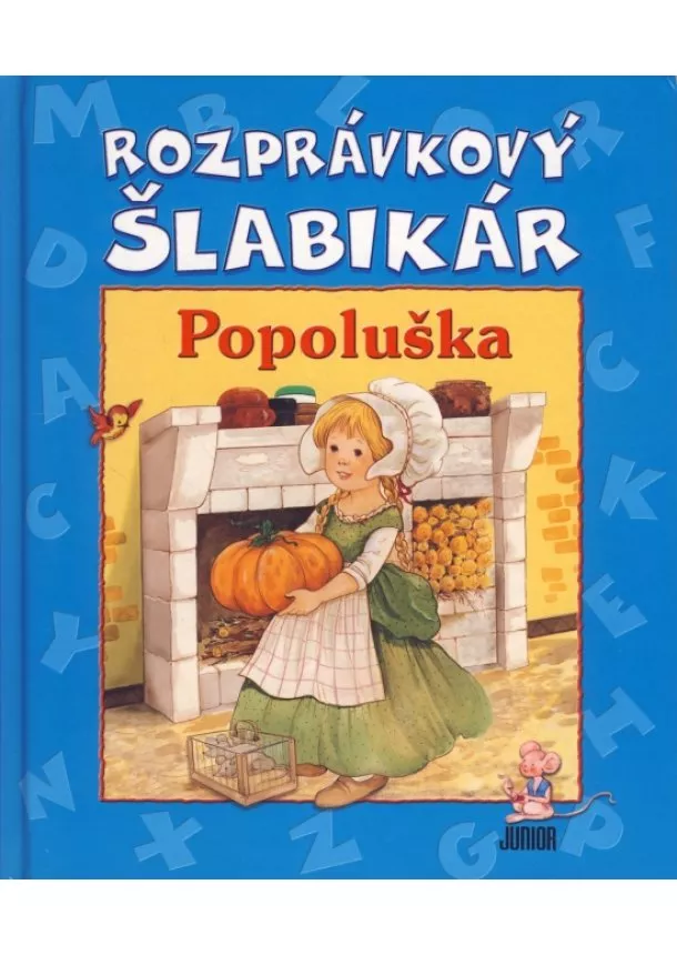 Marta Hollá - Rozprávkový šlabikár Popoluška