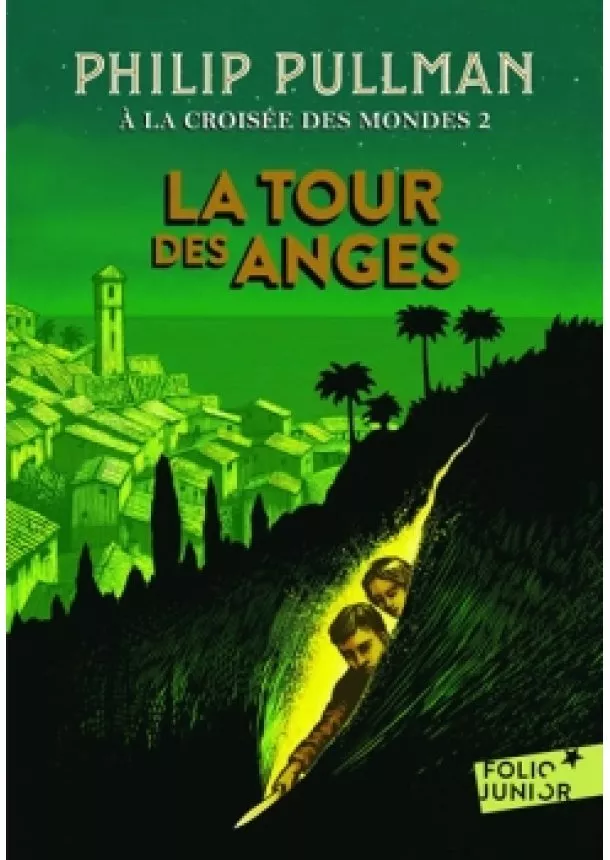 Philip Pullman - A la croisée des mondes 2: La tour des anges