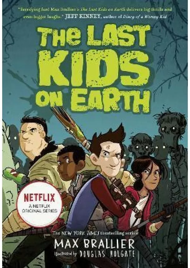 Max Brallier - The Last Kids on Earth