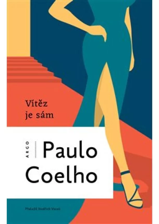 Paulo Coelho - Vítěz je sám