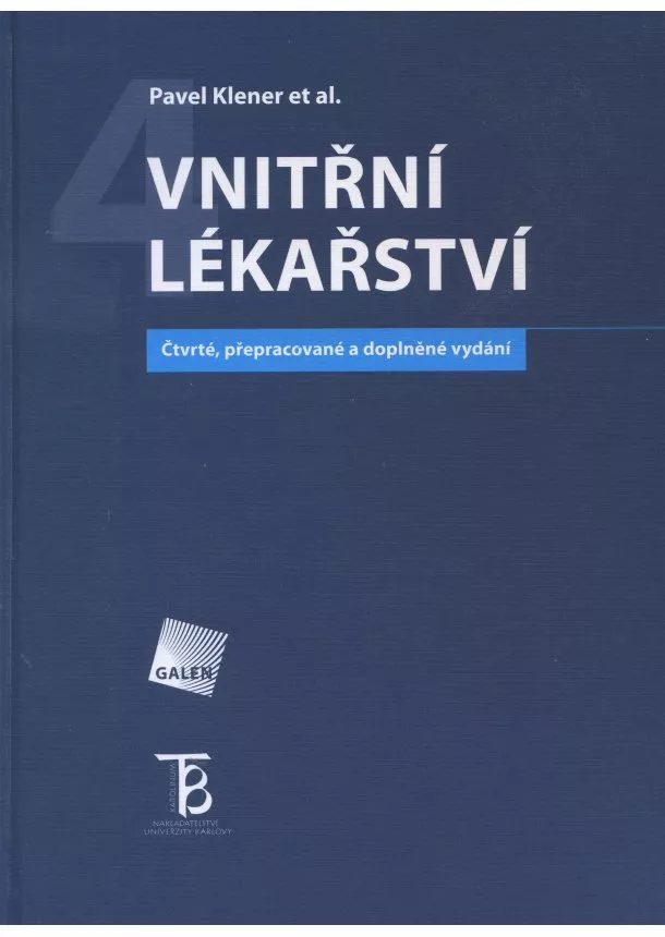 Pavel Klener a kolektív - Vnitřní lékařství - 4. přepracované a doplněné vydání