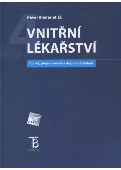 Vnitřní lékařství - 4. přepracované a doplněné vydání