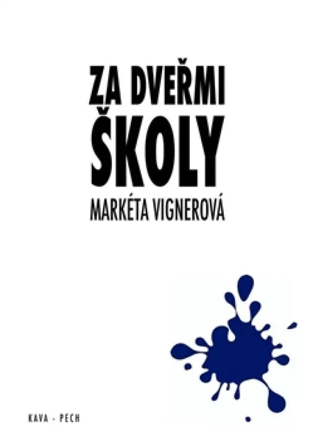 Markéta Vignerová - Za dveřmi školy