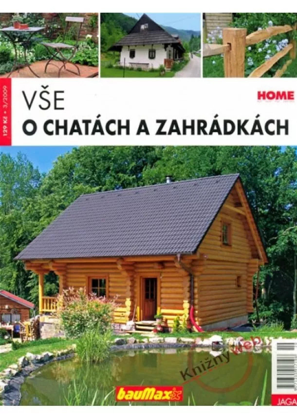 Kolektív - Vše o chatách a zahrádkách