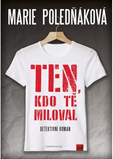 Ten, kdo tě miloval