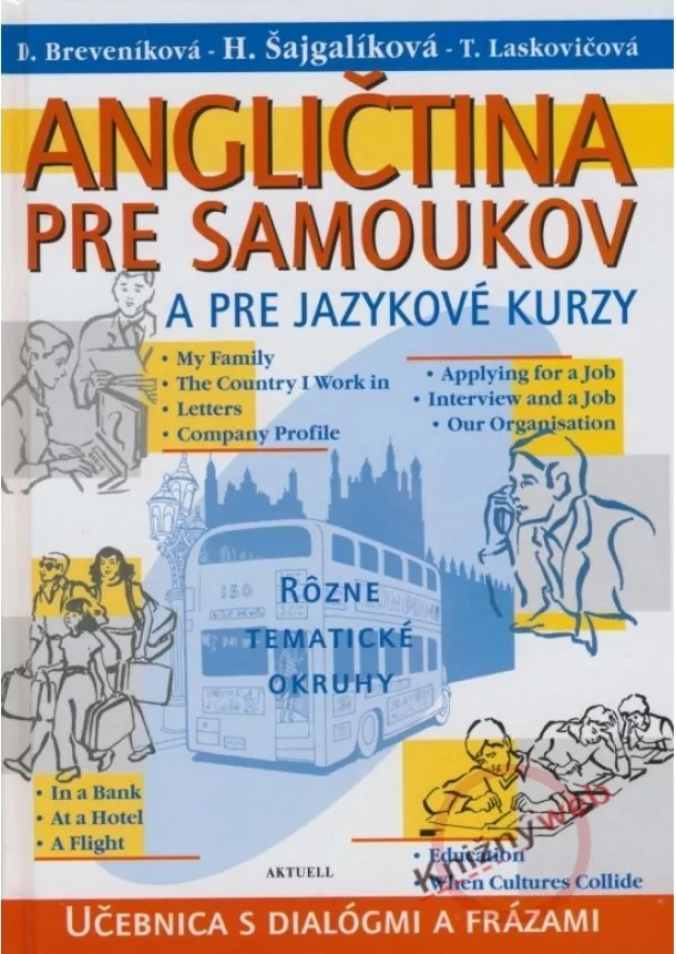 Kolektiv autorov - Angličtina pre samoukov a pre jazykové kurzy