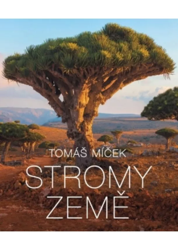 Tomáš Míček - Stromy Země